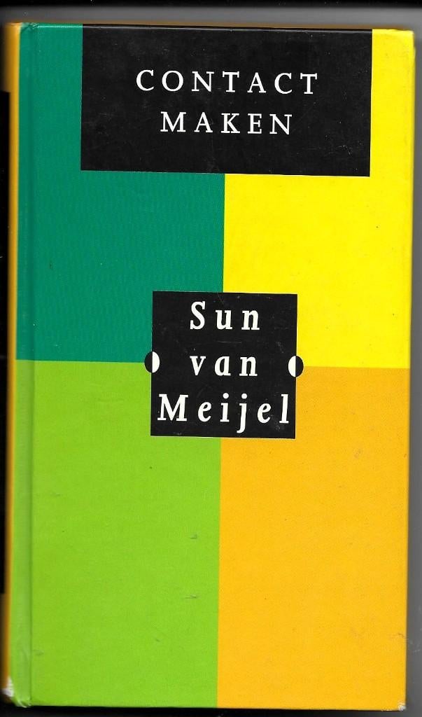 Contact maken - Sun van Meijel, Achtergrond en Informatie, Ophalen of Verzenden, Zo goed als nieuw, Overige onderwerpen