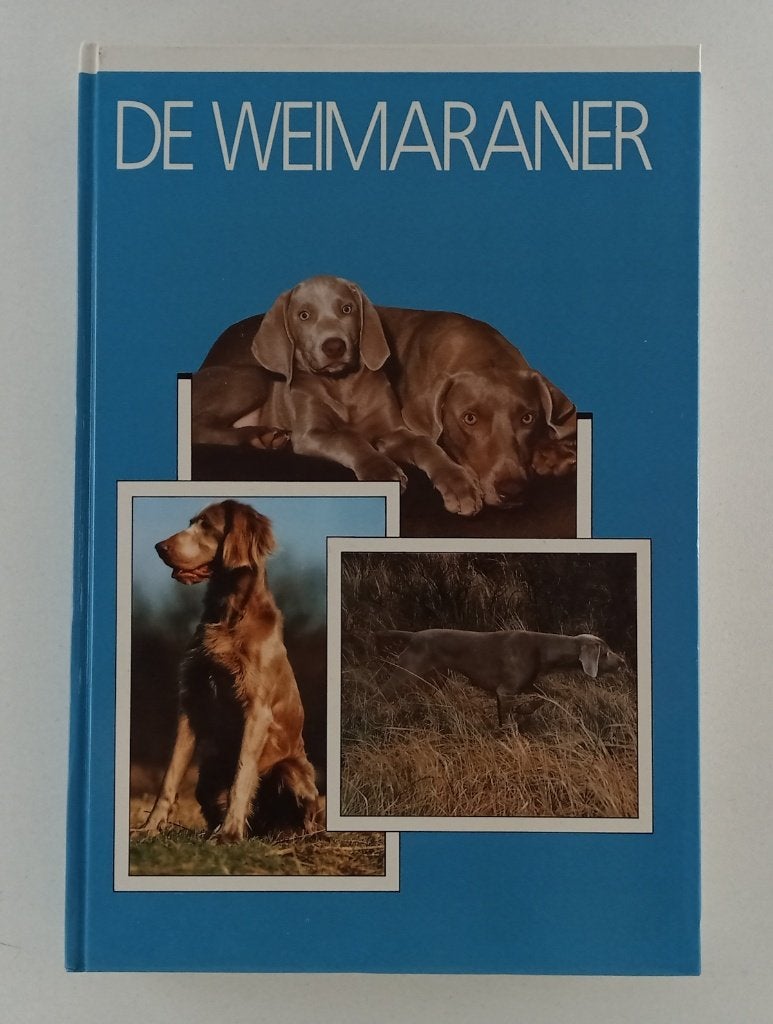 Zuid Boekprodukties BV Lisse - De Weimaraner, Boeken, Verzenden, Gelezen, Honden