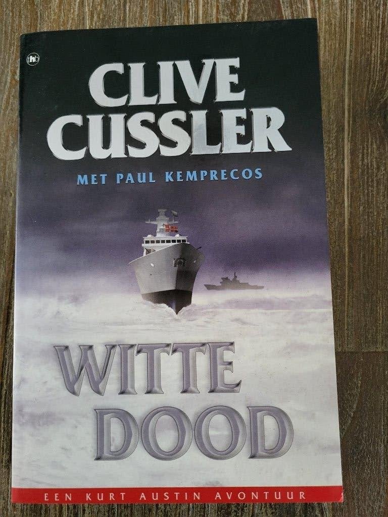 Witte dood - Clive Cussler, Boeken, Avontuur en Actie, Ophalen of Verzenden, Zo goed als nieuw, Clive Cussler