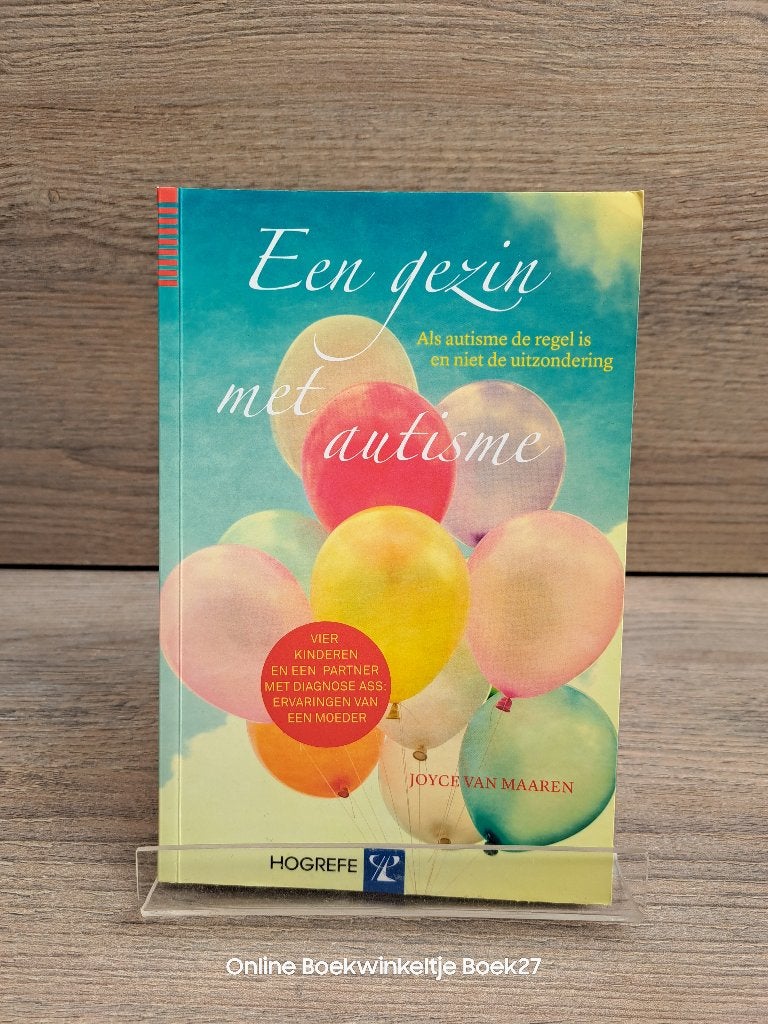 Een gezin met autisme / als autisme de regel is en, Ophalen of Verzenden, Zo goed als nieuw, Joyce van Maaren