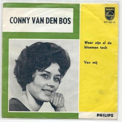 Conny van den Bos- Waar zijn al de bloemen toch, Verzenden, 7 inch, Zo goed als nieuw, Levenslied of Smartlap