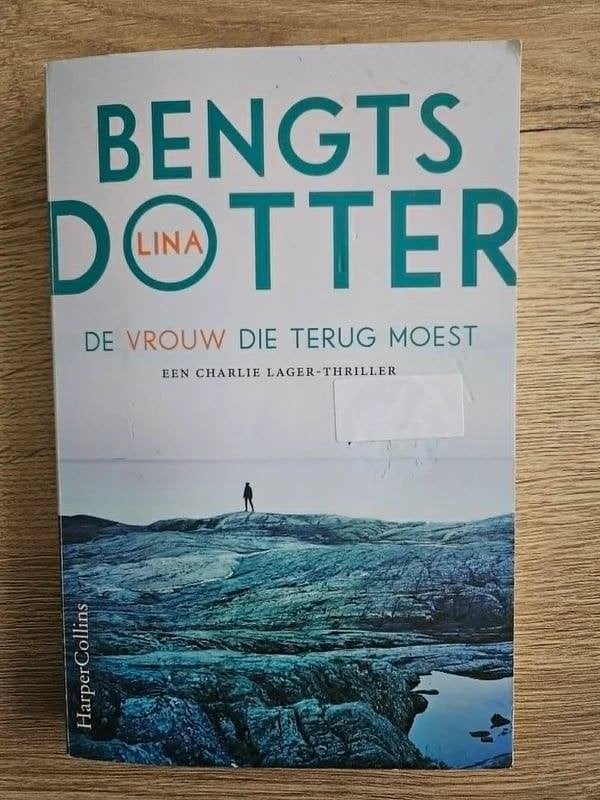 Lina Bengtsdotter - De vrouw die terug moest, Boeken, Gelezen, Lina Bengtsdotter, Scandinavië, Ophalen of Verzenden