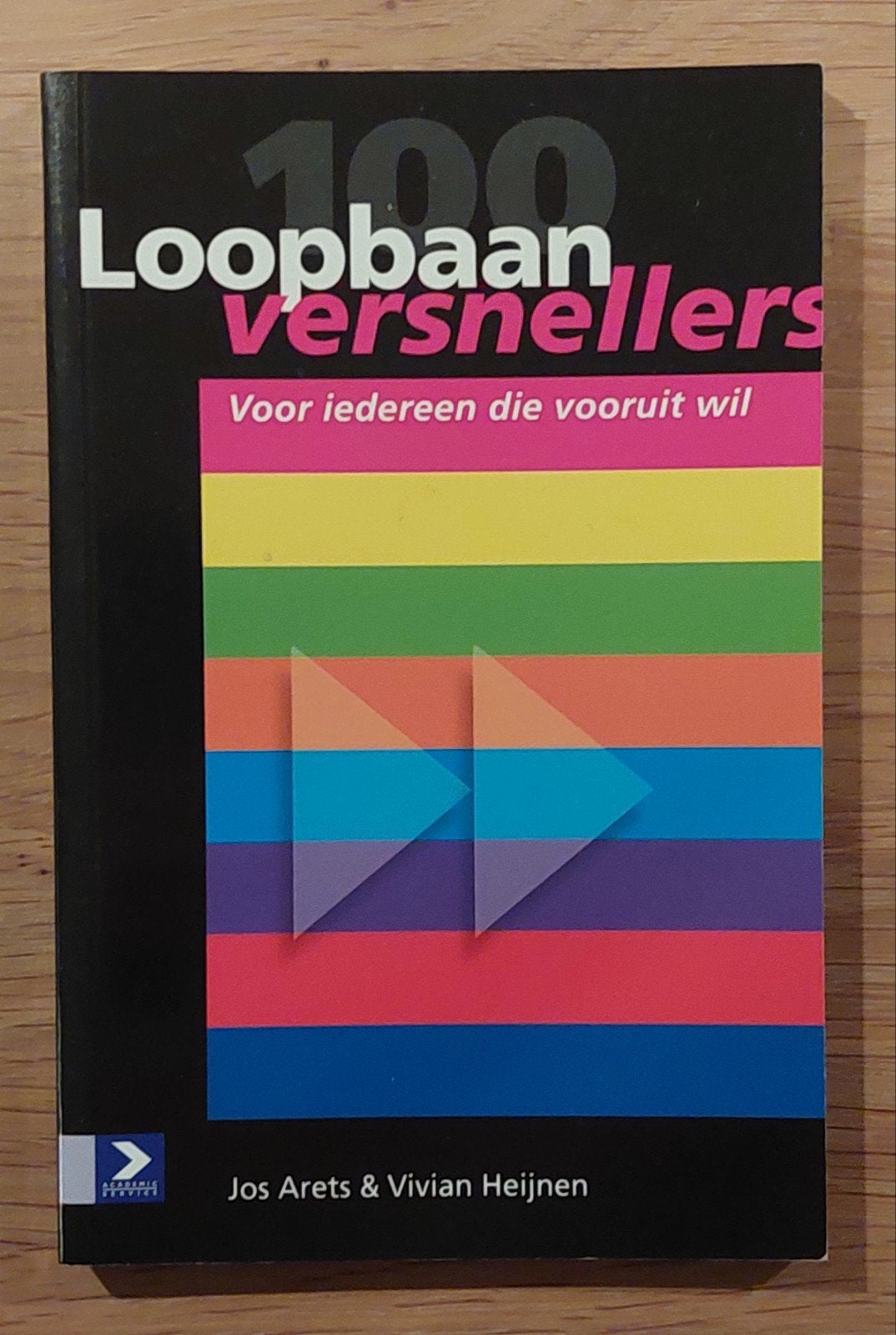 100 Loopbaanversnellers - Voor iedereen die vooruit wil, Ophalen of Verzenden, Zo goed als nieuw