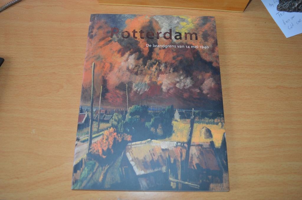 boek : DE BRANDGRENS VAN ROTTERDAM  14 mei 1940, Boeken, Geschiedenis | Stad en Regio, Nieuw, 20e eeuw of later, Ophalen of Verzenden