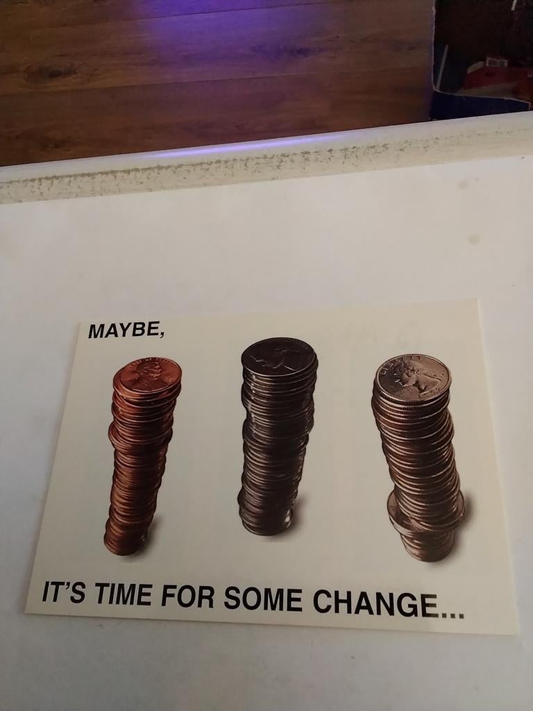 MAYBE,  IT'S TIME FOR SOME. CHANGE..., Ophalen of Verzenden