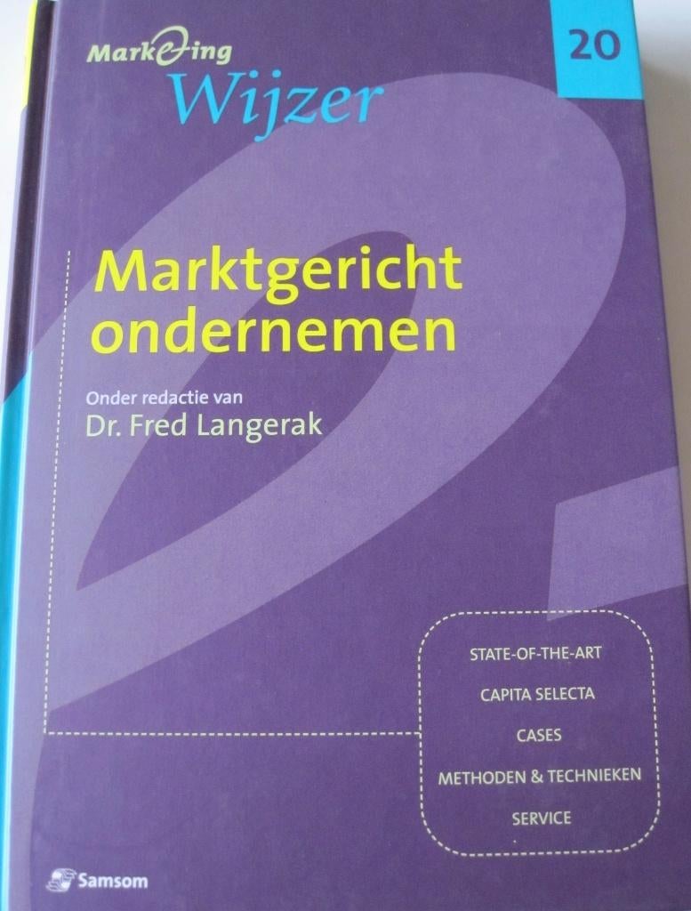 Fred Langerak - Marktgericht ondernemen - concepten, Boeken, Ophalen of Verzenden, Zo goed als nieuw, Economie en Marketing, Fred Langerak