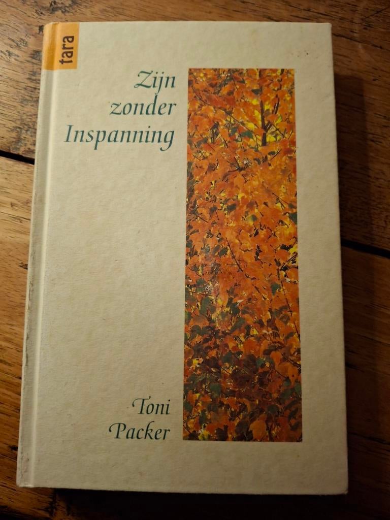 T. Packer - Zijn zonder inspanning, Ophalen of Verzenden, Gelezen, T. Packer