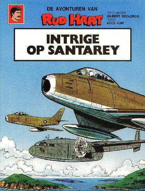 Rud Hart - Intrige op Santarey - Kees Vuik Gilbert DeClerq, Gelezen, Verzenden, Eén stripboek, Kees Vuik - Gilbert DeClerq