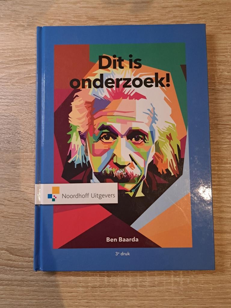 Ben Baarda - Dit is onderzoek! 3e druk, Boeken, Sociale wetenschap, Ophalen of Verzenden, Zo goed als nieuw, Ben Baarda