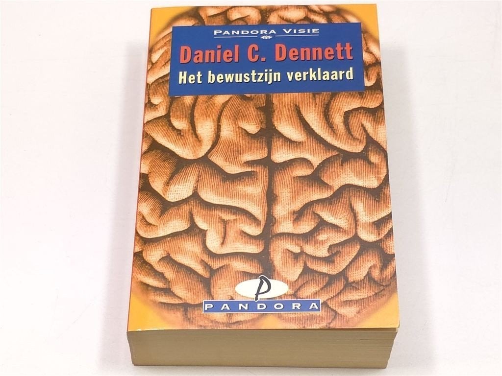 Het Bewustzijn Verklaard — Dennett, Brein en Filosofie, Ophalen of Verzenden, Zo goed als nieuw