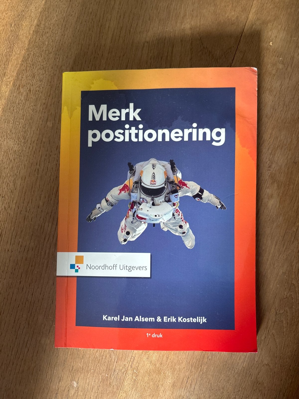 Merkpositionering - Karel Jan Alsem & Erik Kostelijk, Ophalen of Verzenden, Zo goed als nieuw, Economie en Marketing