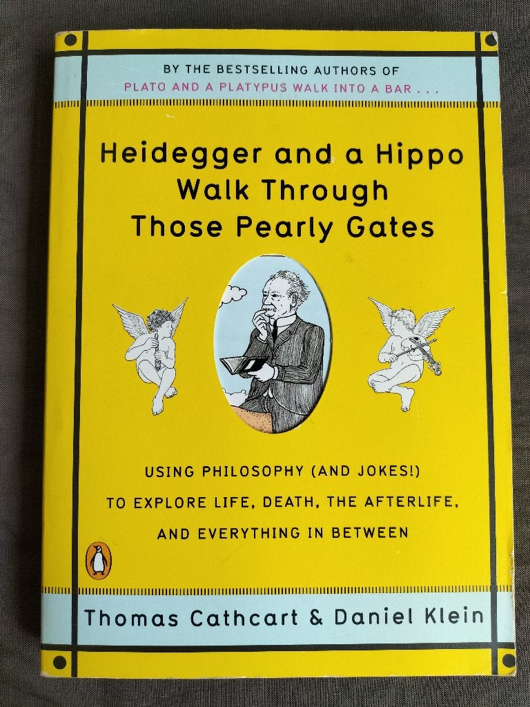 Heidegger and a Hippo Walk Through Those Pearly Gates, Boeken, Ophalen of Verzenden, Zo goed als nieuw, Thomas Cathcart & Daniel Klein