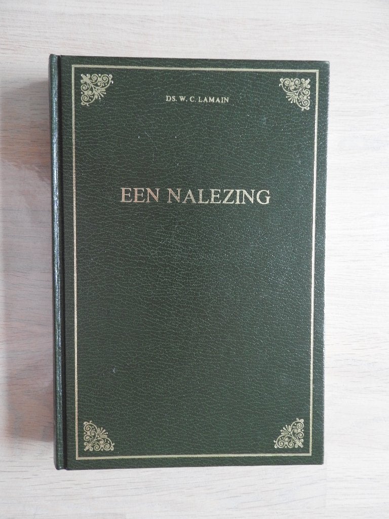 Ds. W.C. Lamain - Een nalezing, Ophalen of Verzenden, Zo goed als nieuw