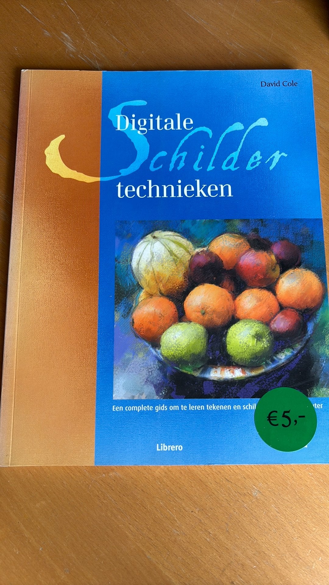 David Cole - Digitale schildertechnieken, Boeken, Fotograferen en Filmen, T. Bounford, Ophalen of Verzenden, Zo goed als nieuw