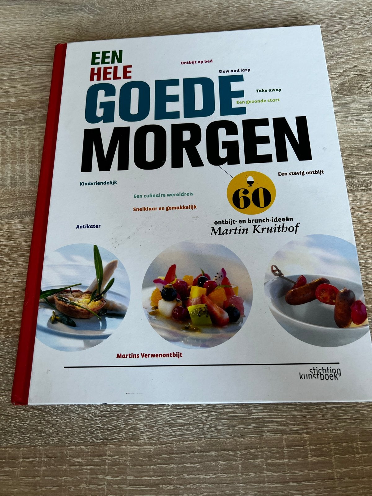 Een Hele Goede Morgen - Martin Kruithof kookboek, Ophalen of Verzenden, Zo goed als nieuw, Overige gebieden, Voorgerechten en Soepen