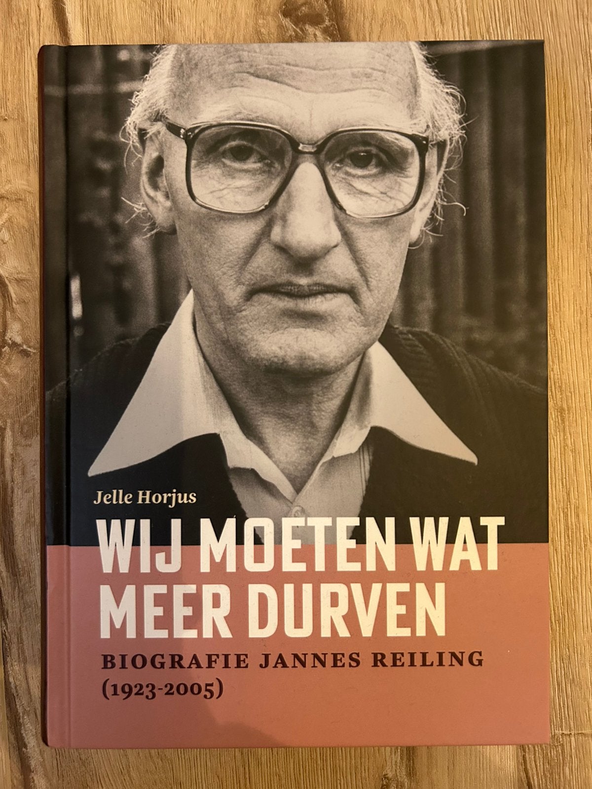 Wij moeten wat meer durven (Jannes Reiling) van Jelle Horjus, Ophalen of Verzenden, Zo goed als nieuw