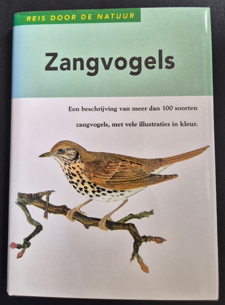 Zangvogels - Reis door de natuur, Boeken, Verzenden, Zo goed als nieuw, Vogels