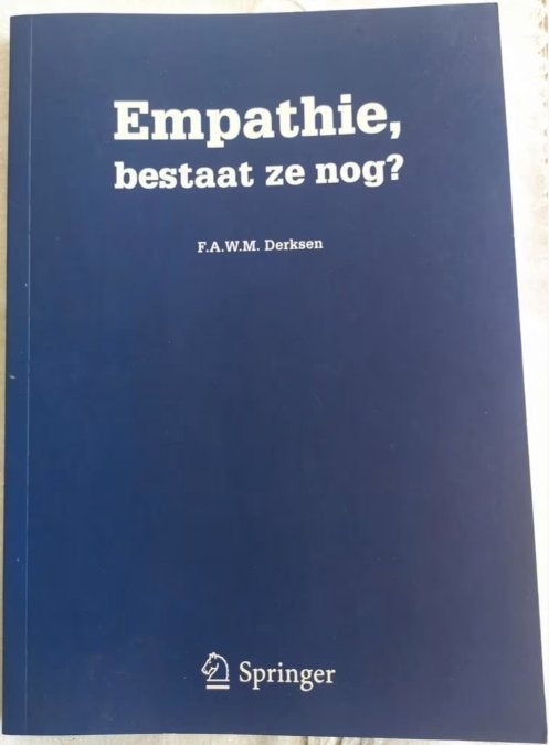 Boek: Empathie, bestaat ze nog?, Ophalen of Verzenden, Nieuw, Persoonlijkheidsleer, F.A.W.M. Derksen