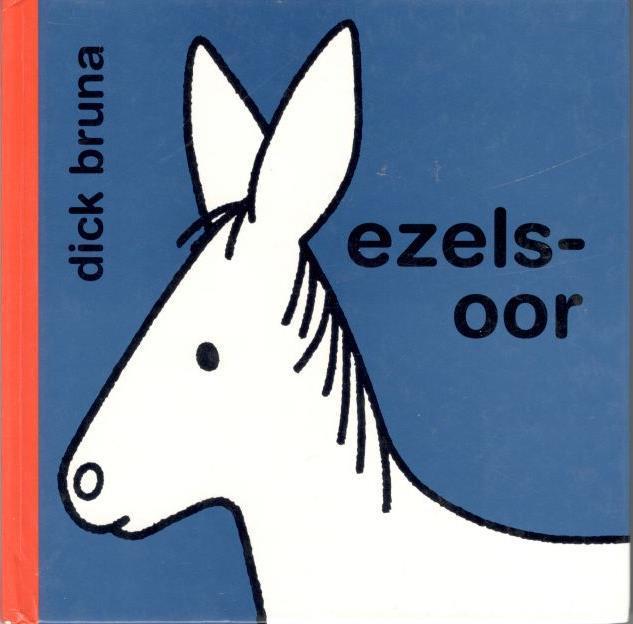 Dick Bruna - ezelsoor., Gelezen, Fictie algemeen, Jongen of Meisje, Ophalen of Verzenden