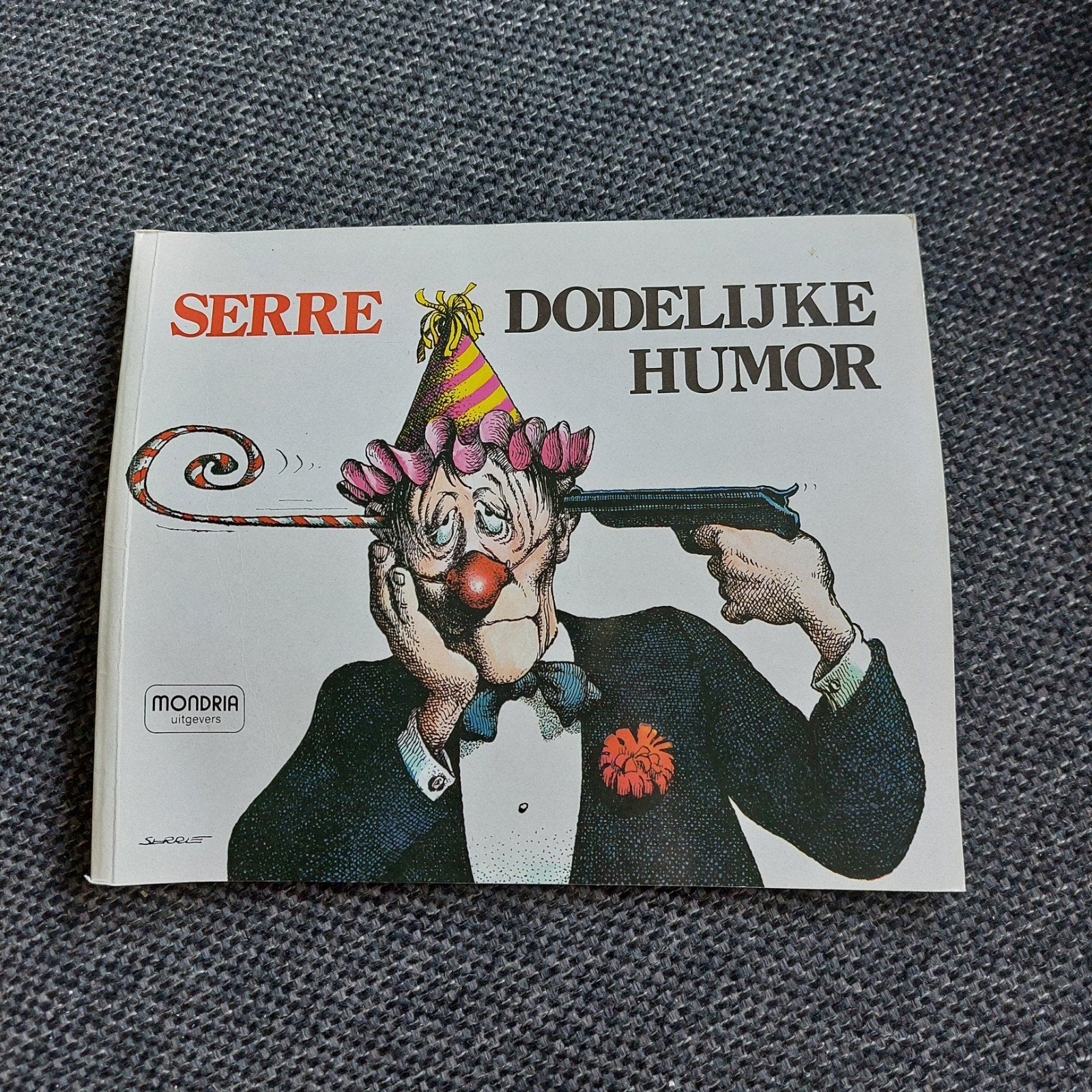 Serre - Dodelijke Humor (1983) - Cartoons, Ophalen of Verzenden, Gelezen