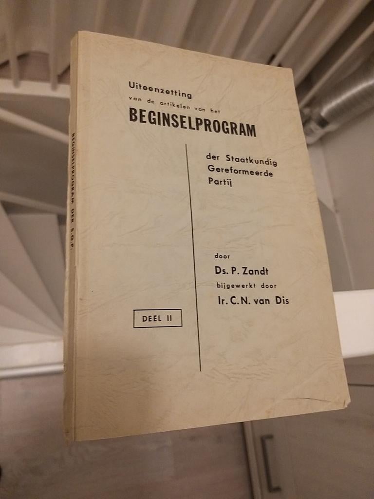uiteenzetting beginselprogram SGP 2 ds P Zandt Ir C N v Dis, Boeken, Ophalen of Verzenden, Gelezen, Diverse auteurs, Christendom | Protestants