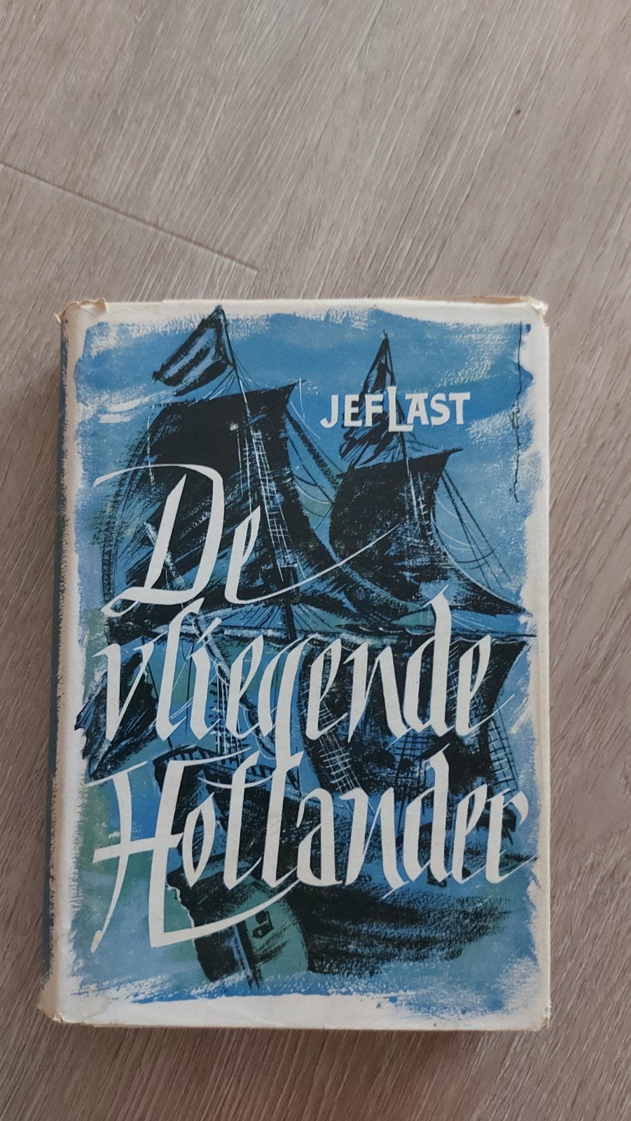 G1: De Vliegende Hollander - Jef Last (Vintage Boek), Ophalen of Verzenden, Gelezen, Jef Last, Nederland