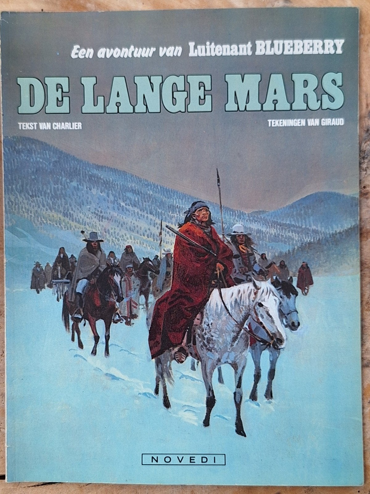 De Lange Mars - Een avontuur van Luitenant Blueberry, Gelezen, Ophalen of Verzenden, Charlier & Giraud, Eén stripboek