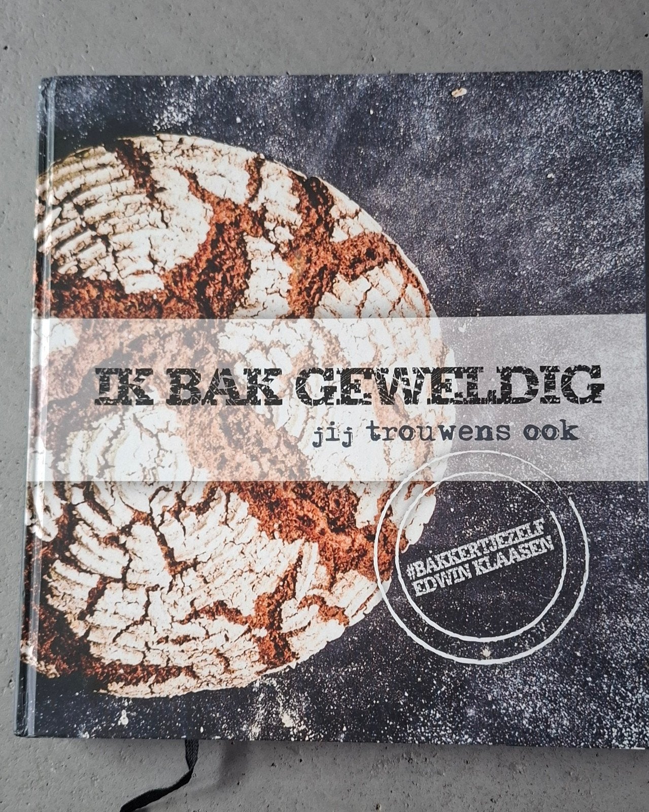 Ik Bak Geweldig, Jij Trouwens Ook - Edwin Klaasen, Overige typen, Edwin Klaasen, Ophalen of Verzenden, Zo goed als nieuw