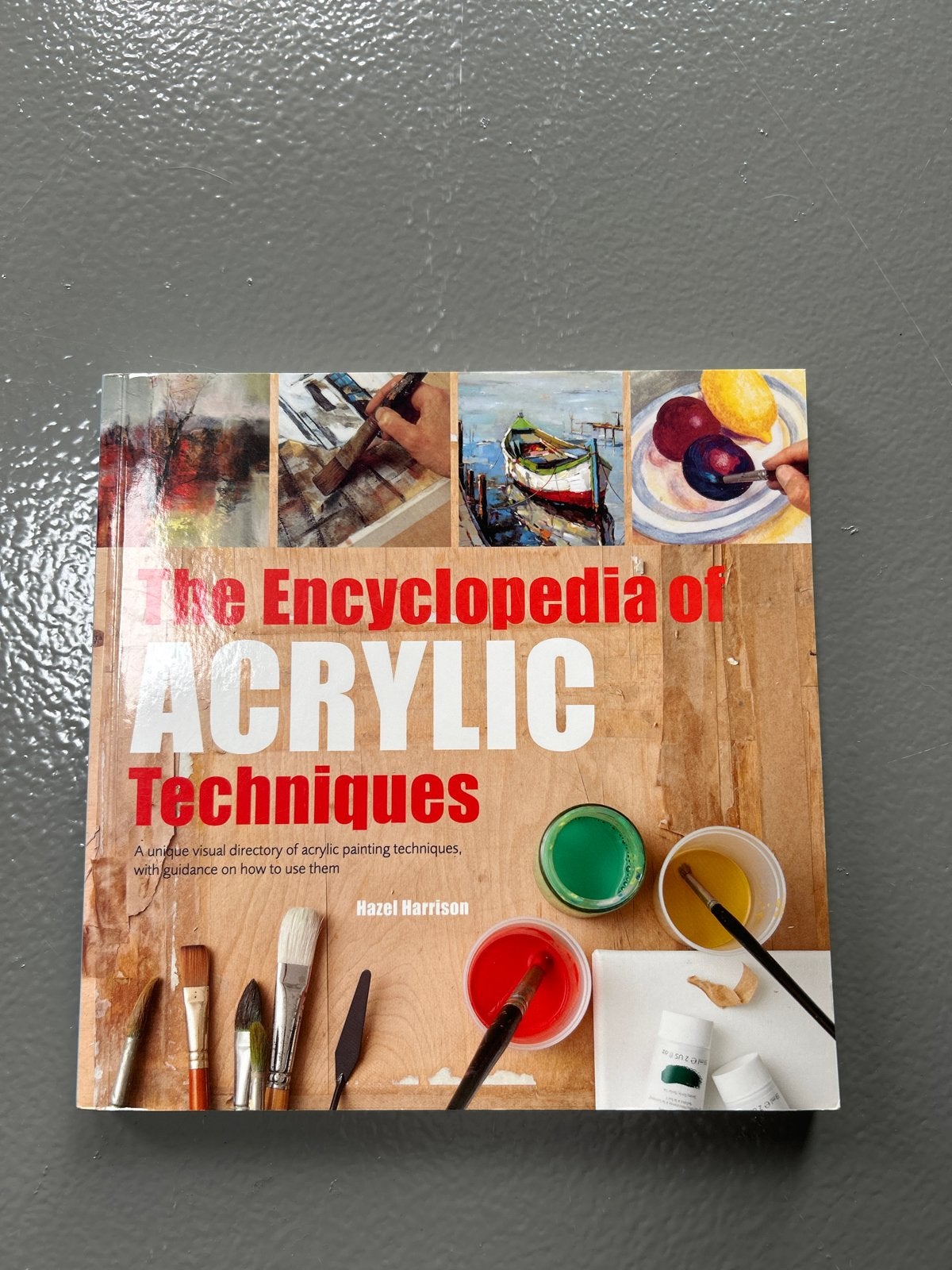 De Encyclopedie van Acryl Technieken - Hazel Harrison, Boeken, Ophalen of Verzenden, Zo goed als nieuw, Schilder- en Tekenkunst
