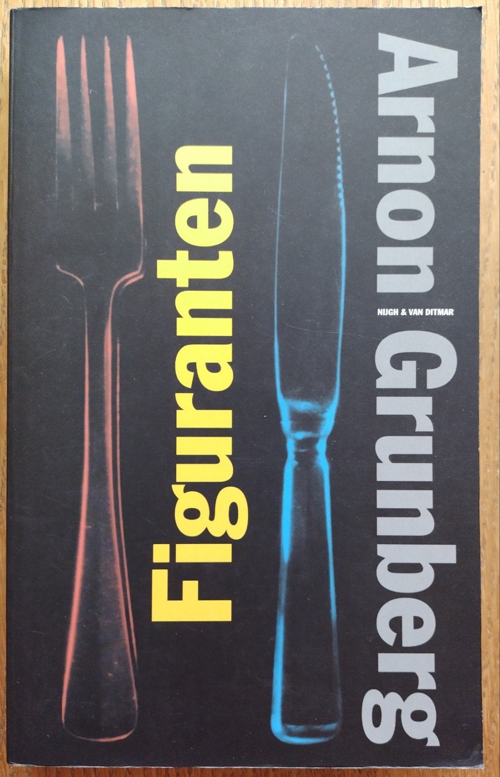 Figuranten - Arnon Grunberg, Boeken, Literatuur, Gelezen, Nederland, Ophalen of Verzenden