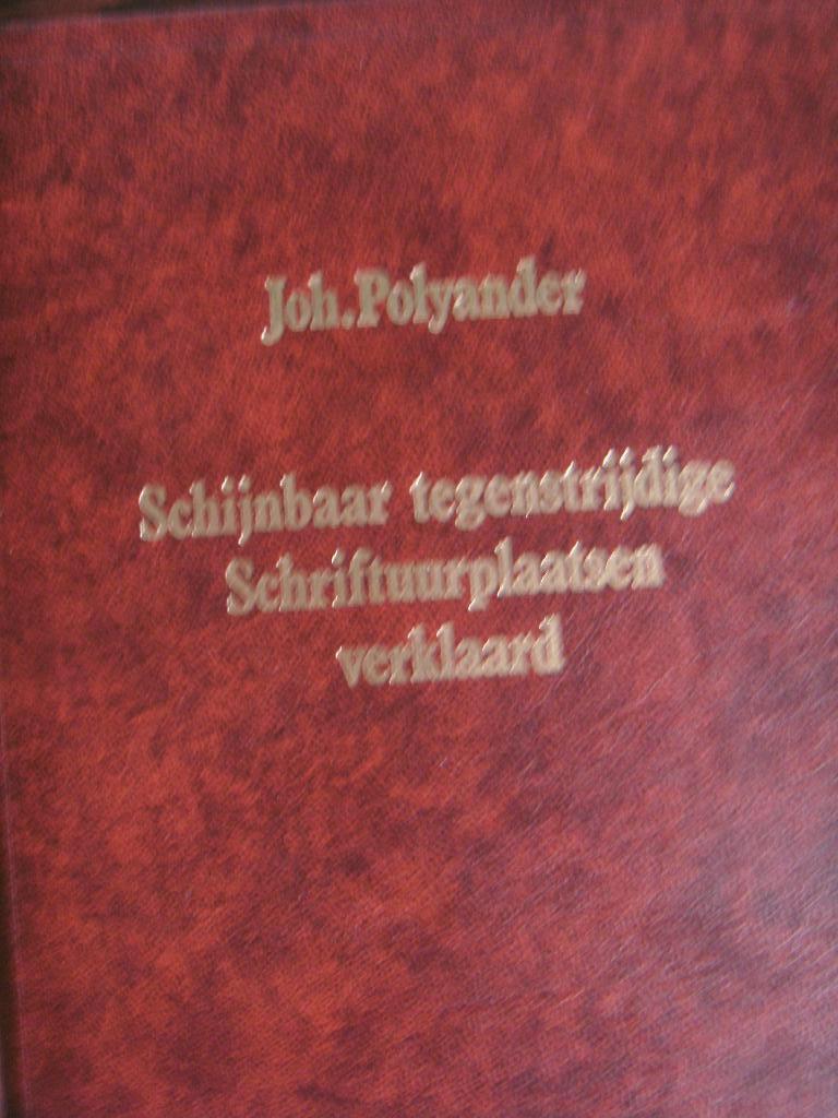 Schijnbaar tegenstrijdige Schriftuurplaatsen verklaard., Ophalen of Verzenden, Nieuw, Joh. Polyander, Christendom | Protestants