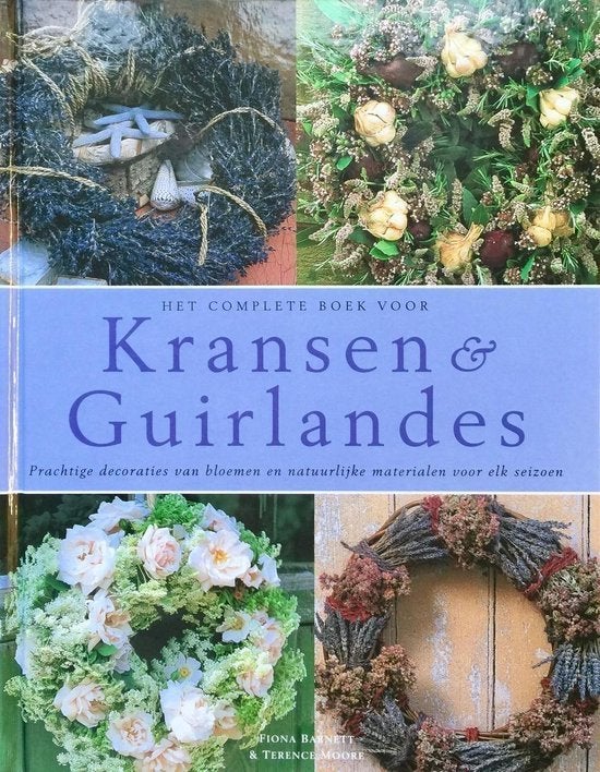 KRANSEN en GUIRLANDES   boek -Fiona Barnett &Terence Moore, Ophalen of Verzenden, Nieuw, Overige onderwerpen, Fiona Barnett& Terence Moore