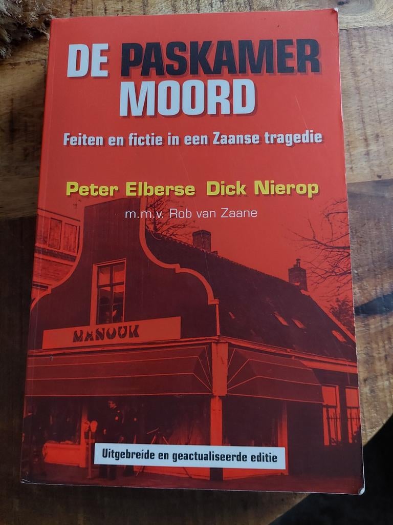 De Paskamer Moord - Feiten en fictie in een Zaanse tragedie, Ophalen of Verzenden, Gelezen, Peter Elberse, Dick Nierop