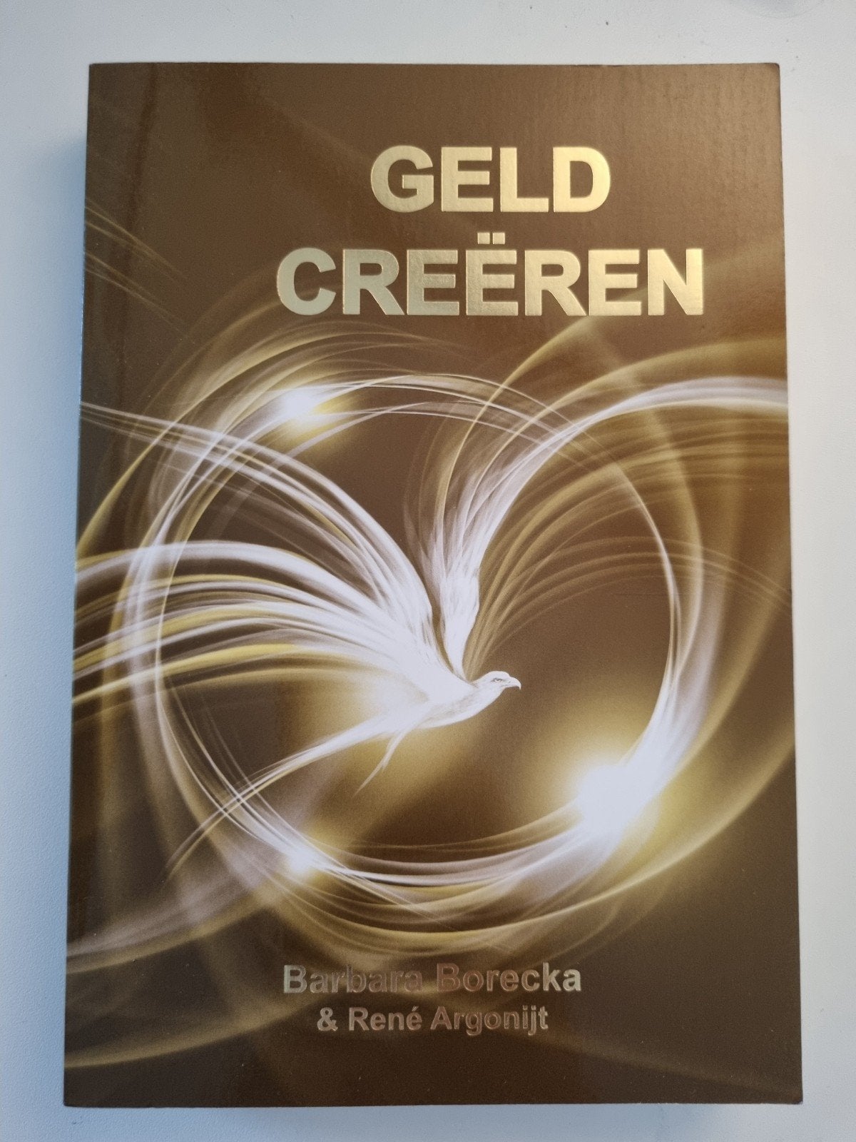 Geld Creëren - Barbara Borecka & René Argonijt, Achtergrond en Informatie, Spiritualiteit algemeen, Ophalen of Verzenden, Zo goed als nieuw