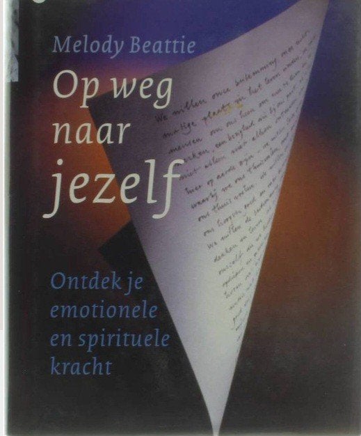 Op weg naar jezelf- M. Beattie, Gelezen, Melody Beattie, Achtergrond en Informatie, Spiritualiteit algemeen