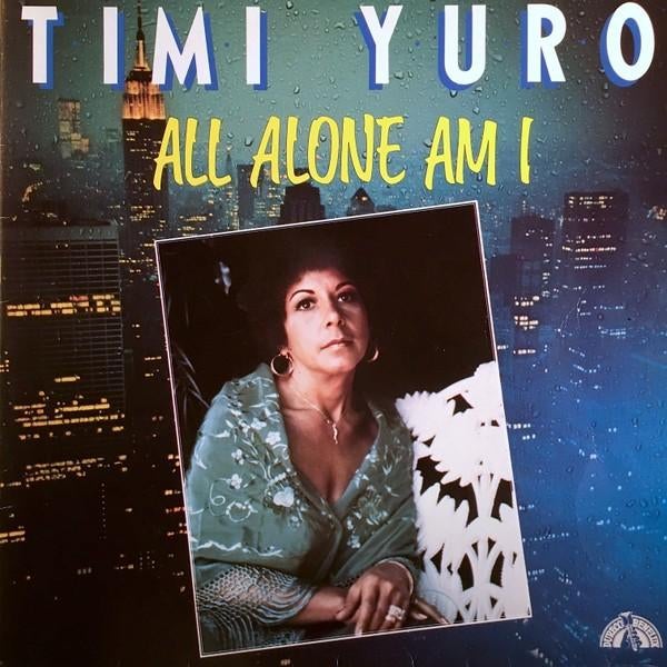 LP - Timi Yuro - All alone am I, Ophalen of Verzenden, Zo goed als nieuw, 12 inch, Inclusief binnenhoes