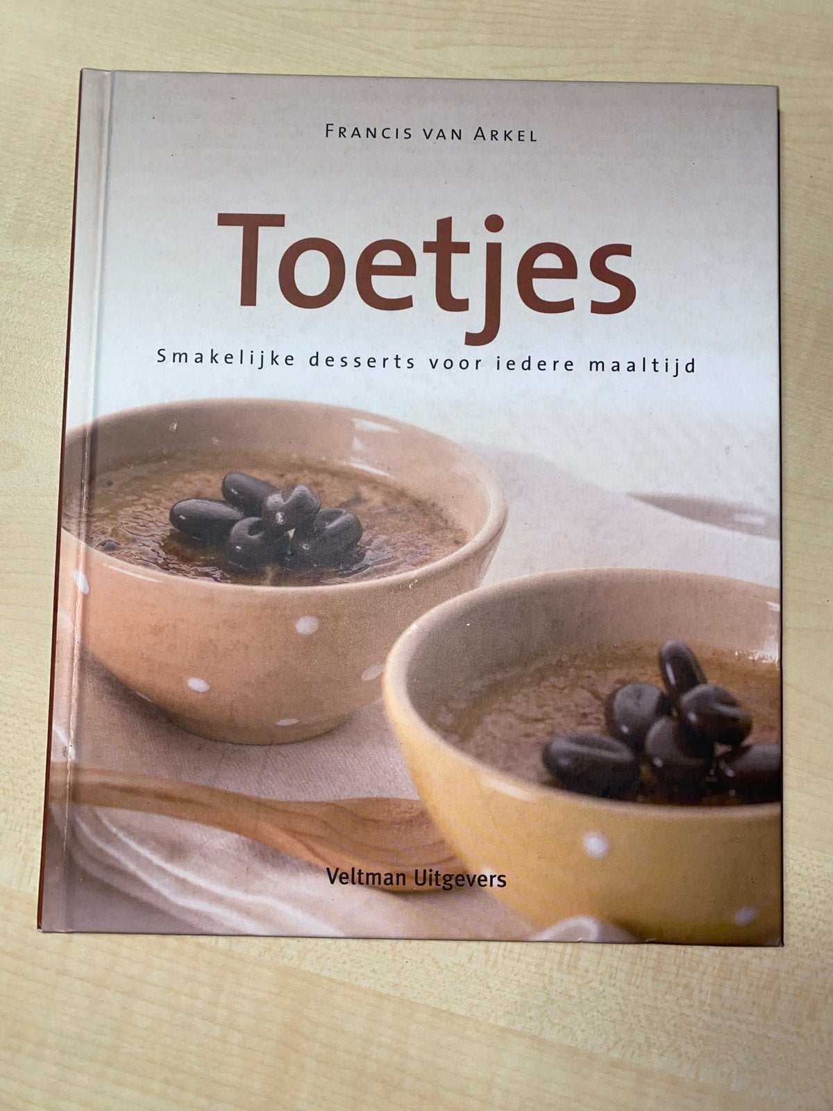 Toetjes: Smakelijke desserts voor iedere maaltijd, Ophalen of Verzenden, Zo goed als nieuw, Taart, Gebak en Desserts