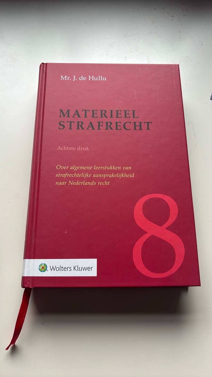 Materieel Strafrecht - Mr. J. de Hullu (achtste druk), Ophalen of Verzenden, Gamma, Nieuw, WO