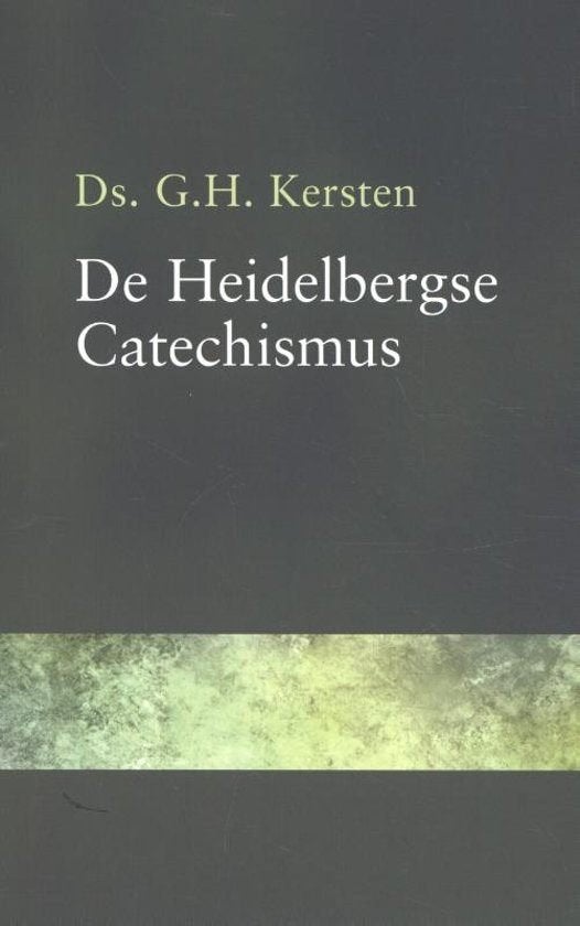 Ds. G.H. Kersten: De Heidelbergse Catechismus., Nieuw, Christendom | Protestants, Ophalen of Verzenden, Ds. G.H. Kersten