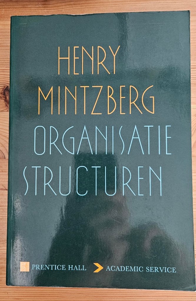 Henry Mintzberg - Organisatiestructuren, Ophalen of Verzenden, Henry Mintzberg, Beta, WO