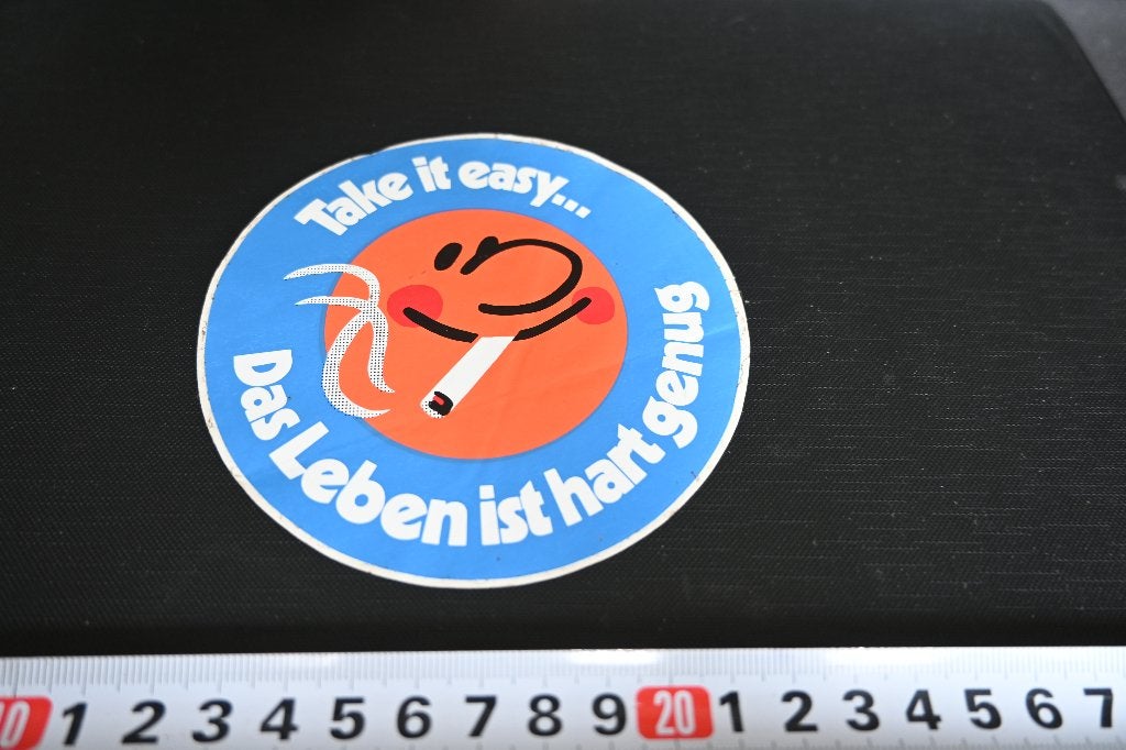 sticker Take it easy ... Das Leben ist hart genug, Ophalen, Zo goed als nieuw