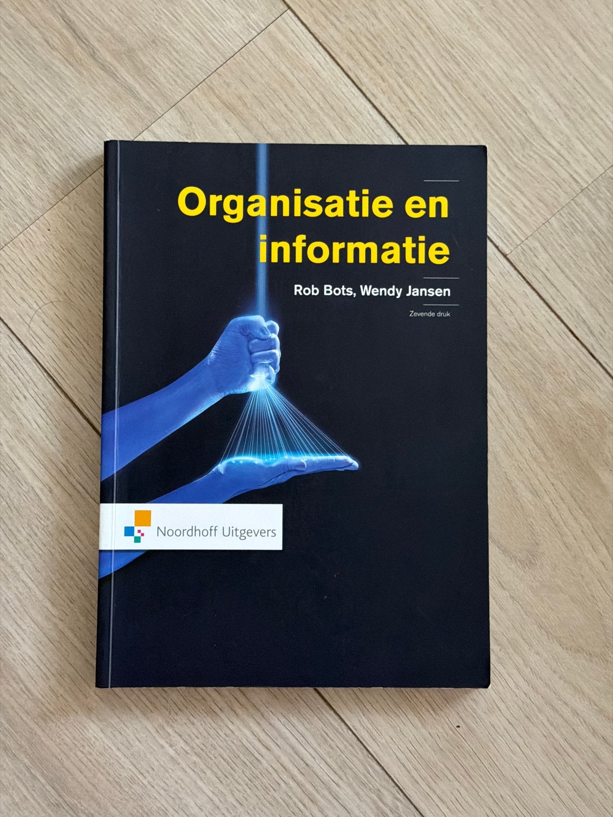 Organisatie en informatie - 7e druk - Rob Bots, Wendy Jansen, Ophalen of Verzenden, Gamma, Zo goed als nieuw, HBO