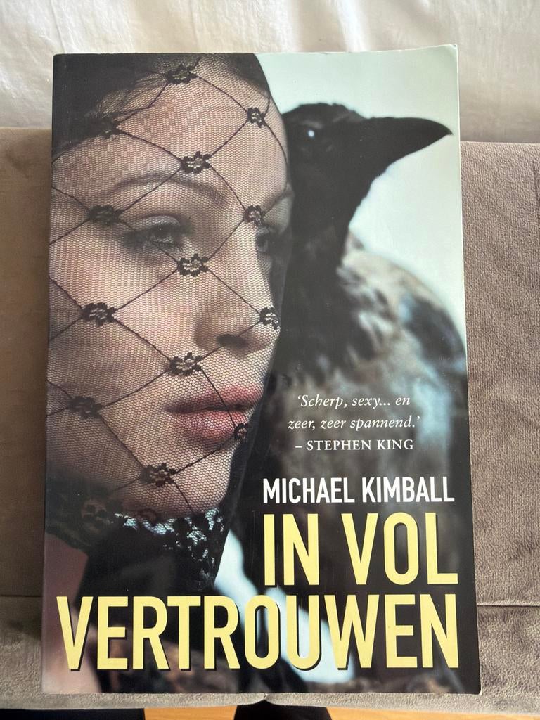 In Vol Vertrouwen - Michael Kimball (Stephen King quote), Ophalen of Verzenden, Gelezen, Nederland