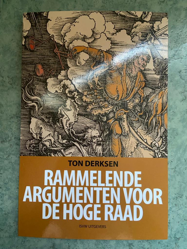 Rammelende Argumenten voor de Hoge Raad - Ton Derksen, Ophalen of Verzenden, Gelezen, Nederland