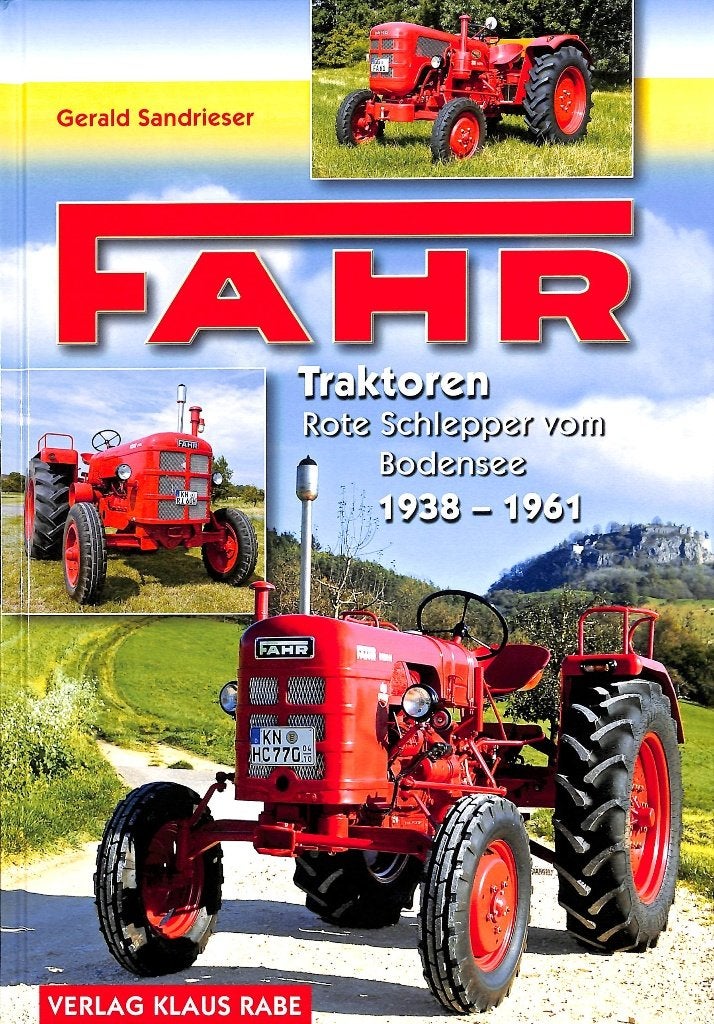 Fahr Traktoren Rote Schlepper vom Bodensee 1938-1961, Boeken, Verzenden, Nieuw, Gerald Sandries, Tractor en Landbouw