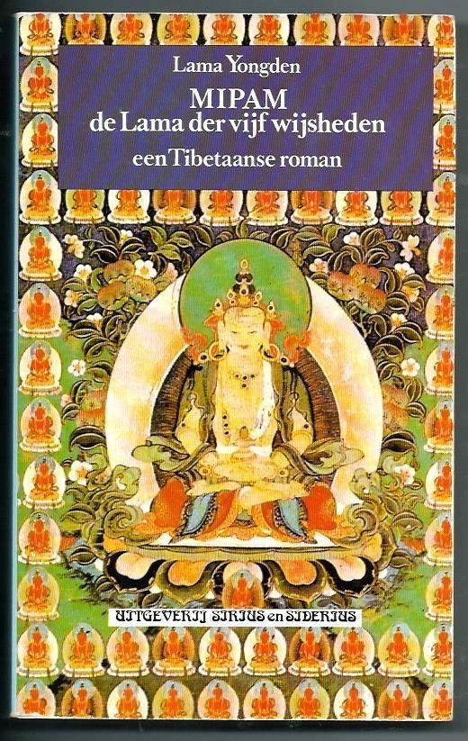 Mipam de lama der vijf wijsheden - Lama Yongden, Boeken, Esoterie en Spiritualiteit, Zo goed als nieuw, Achtergrond en Informatie