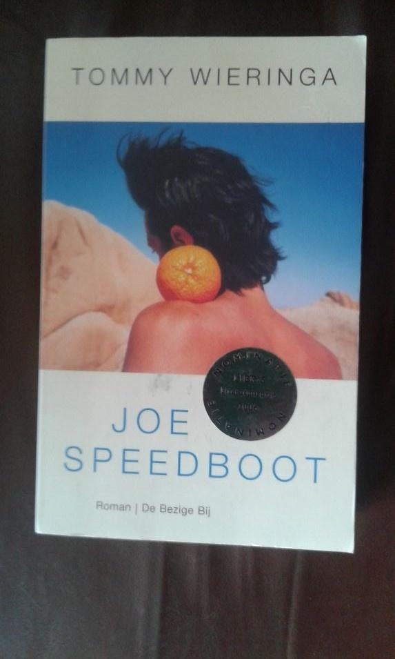 Tommy Wieringa - Joe speedboot, Boeken, Ophalen of Verzenden, Zo goed als nieuw
