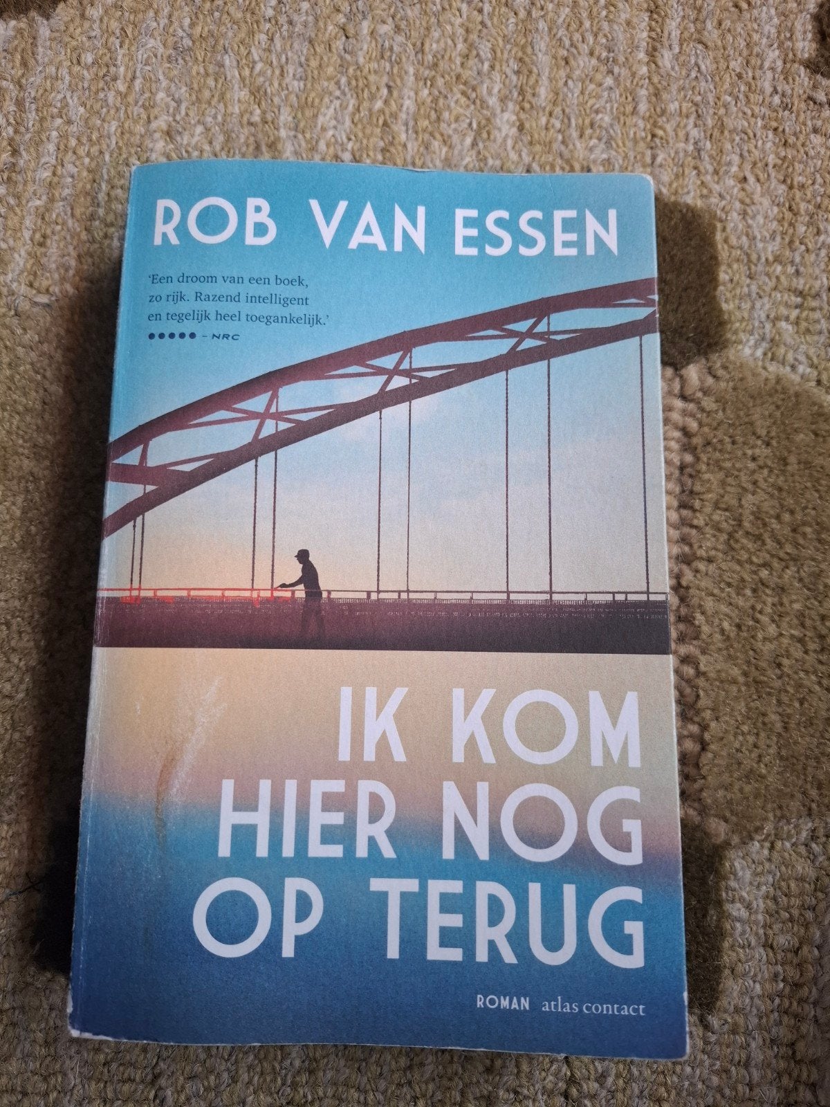 Ik Kom Hier Nog Op Terug - Rob van Essen (Roman), Ophalen of Verzenden, Gelezen, Rob van Essen, Nederland