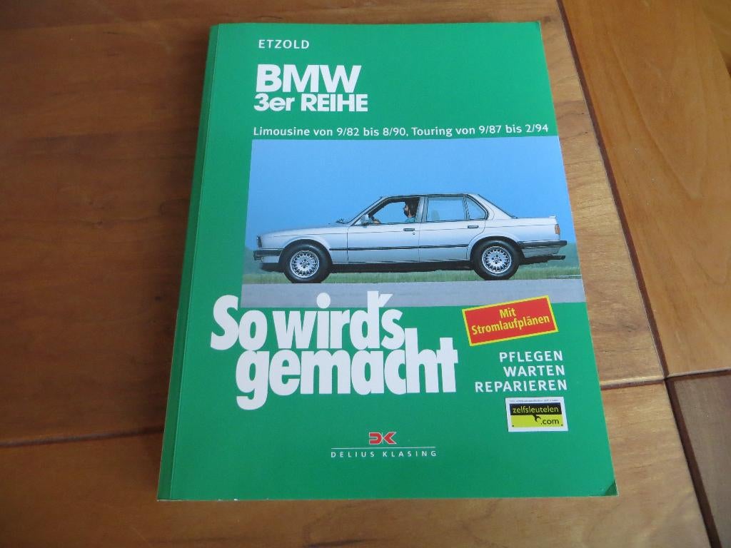 So wird's gemacht vraagbaak BMW 3-serie E30 +Touring af 1982, Ophalen of Verzenden