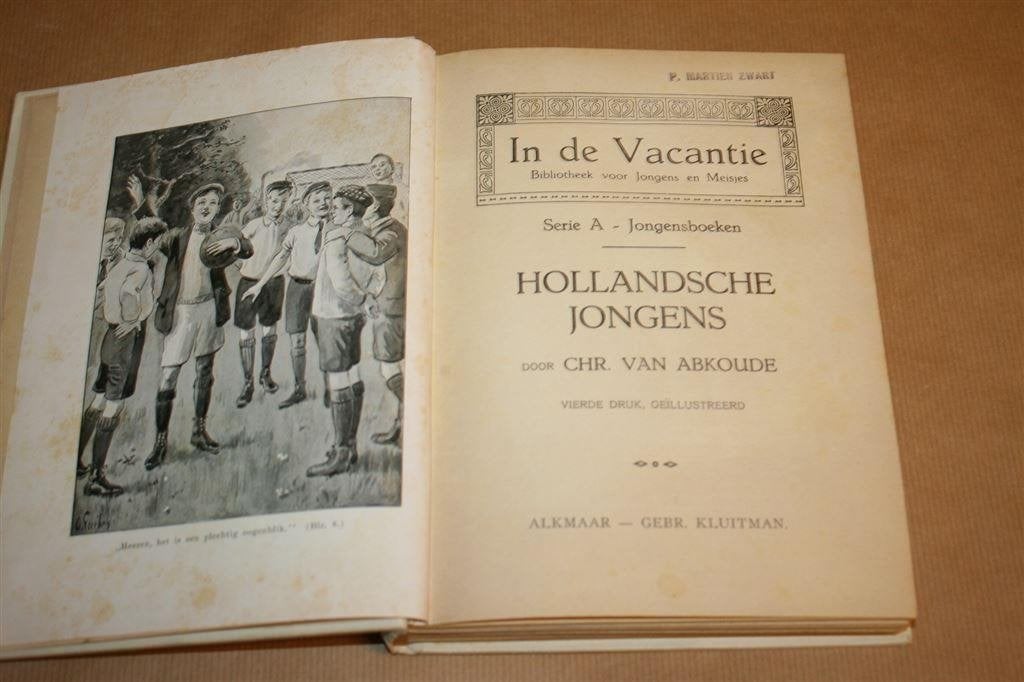 Hollandsche jongens. Abkoude. Uitg. Kluitman 1924., Boeken, Ophalen of Verzenden, Gelezen